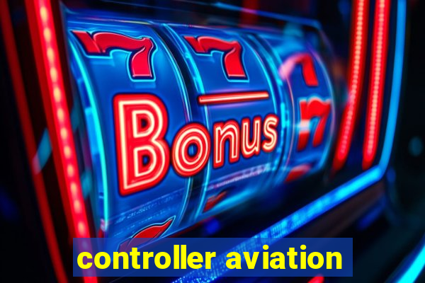 controller aviation